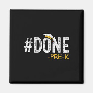 Done Pre-k Preschool Graduation 2025 Gifts Teacher Magnet
