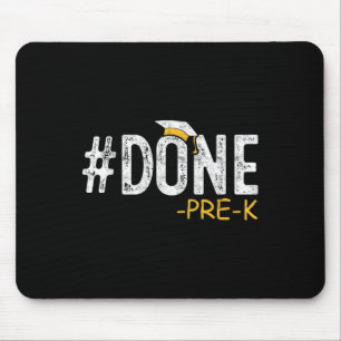 Done Pre-k Preschool Graduation 2025 Gifts Teacher Mouse Mat