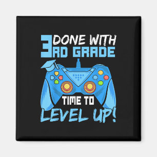 Done With 3rd Grade Time To Level Up Last Day Of S Magnet