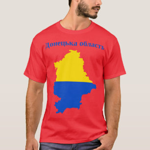 Donetsk Oblast Ukraine T-Shirt
