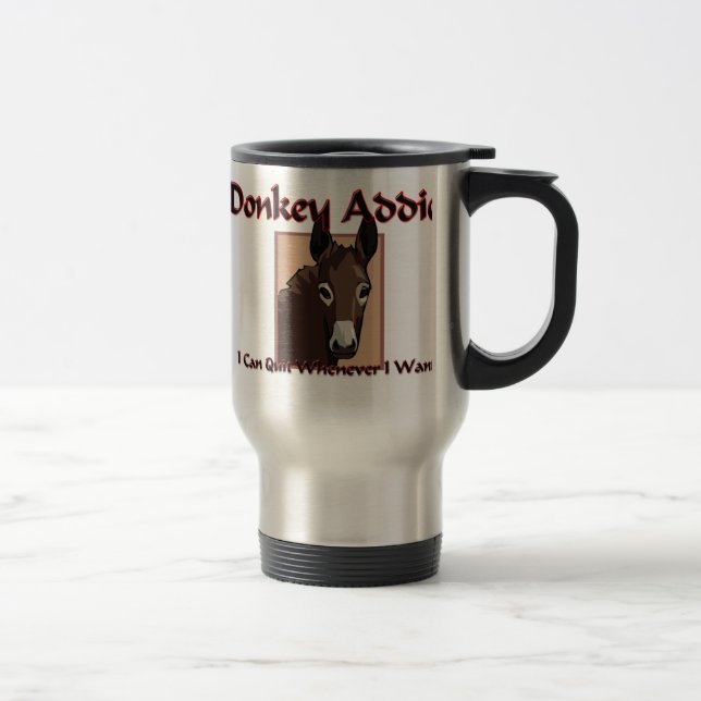 Donkey Addict Travel Mug (Right)