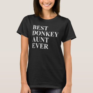 Donkey Aunt Apparel Awesome Aunts Design T-Shirt