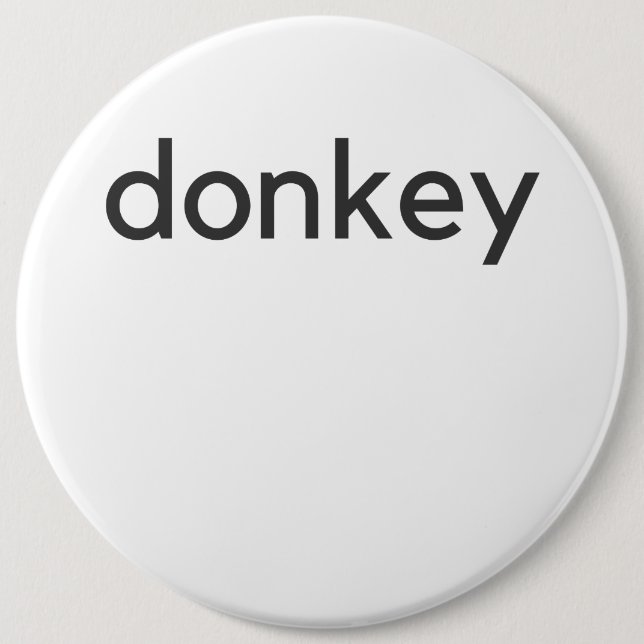 donkey dark 6 cm round badge (Front)