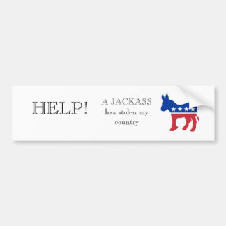 donkey-democrat-logo, HELP!, A JACKASS has stol... Bumper Sticker