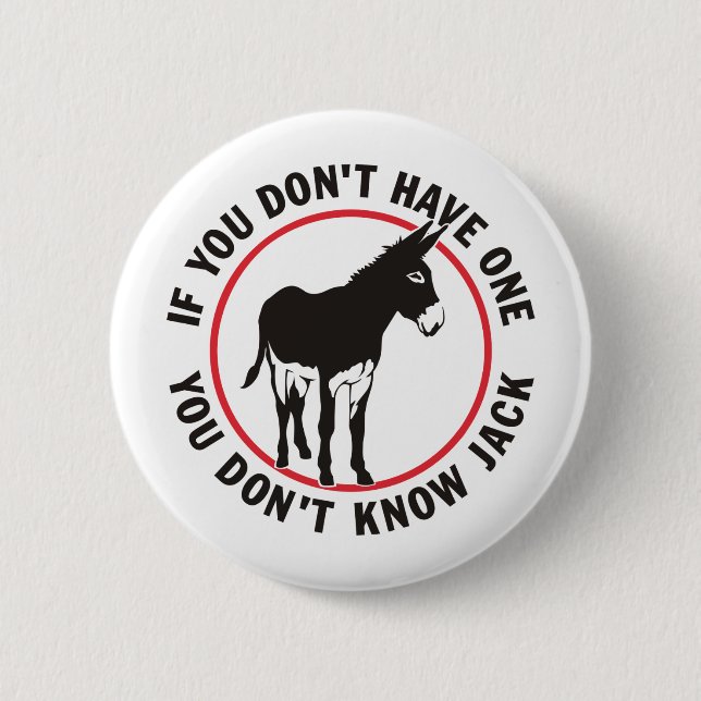 Donkey Dont Know Jack 6 Cm Round Badge (Front)
