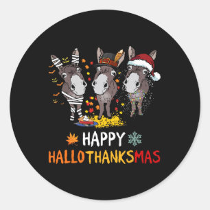 Donkey Happy Hallothanksmas Halloween Thanksgiving Classic Round Sticker