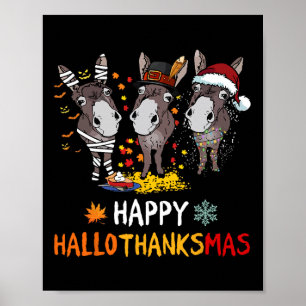Donkey Happy Hallothanksmas Halloween Thanksgiving Poster