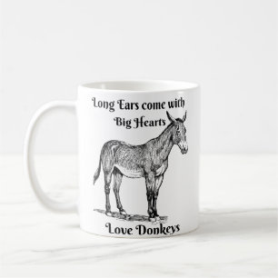 Donkey lovers coffee mug Long ears big hearts!