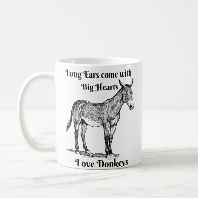 Donkey lovers coffee mug Long ears big hearts! (Left)