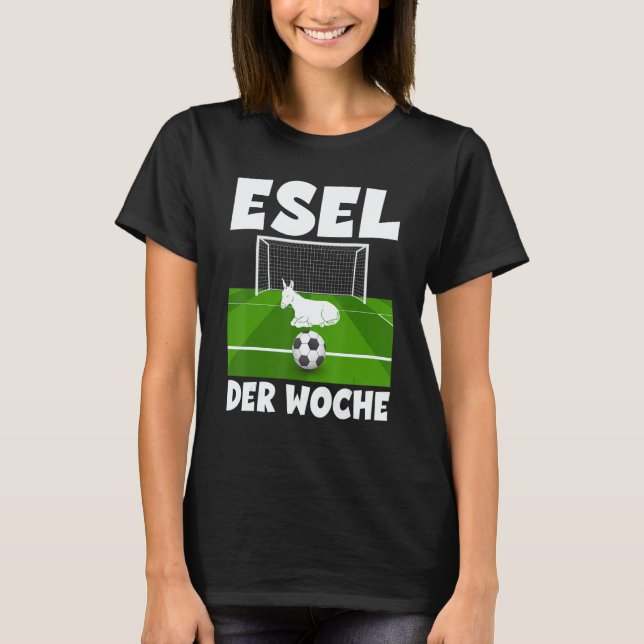 Donkey of the Week Goalkeeper Player and Football  T-Shirt (Front)