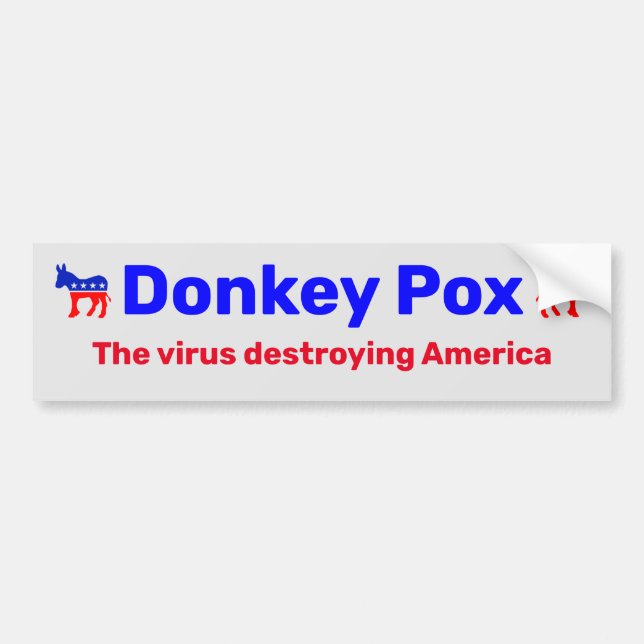 Donkey Pox Bumper Sticker (Front)