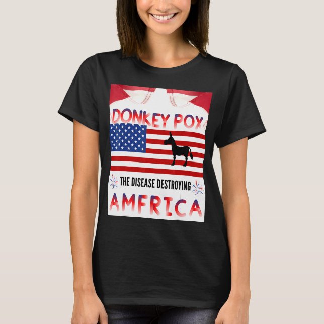 donkey pox flag quole donkey pox amfrica cool donk T-Shirt (Front)