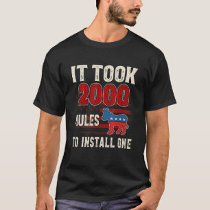 Donkey Pox It Took 2000 Mules To Install One Us Fl T-Shirt