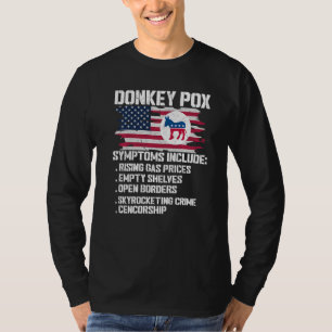 Donkey Pox Symptoms Conservative Republican T-Shirt