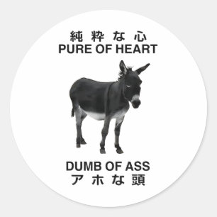 Donkey Pure Of Heart Dumb Of Japanese _1 Classic Round Sticker