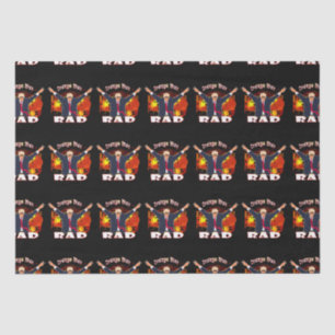 Donlad Trump Funny Orange Man Rad Trump Supporter Tissue Paper