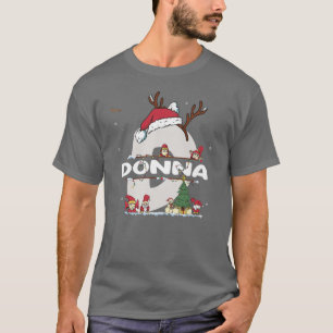 Donna Christmas  w Donna Name for funny Xmas  T-Shirt