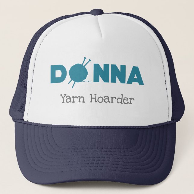 Donna Yarn Hoarder Trucker Hat (Front)