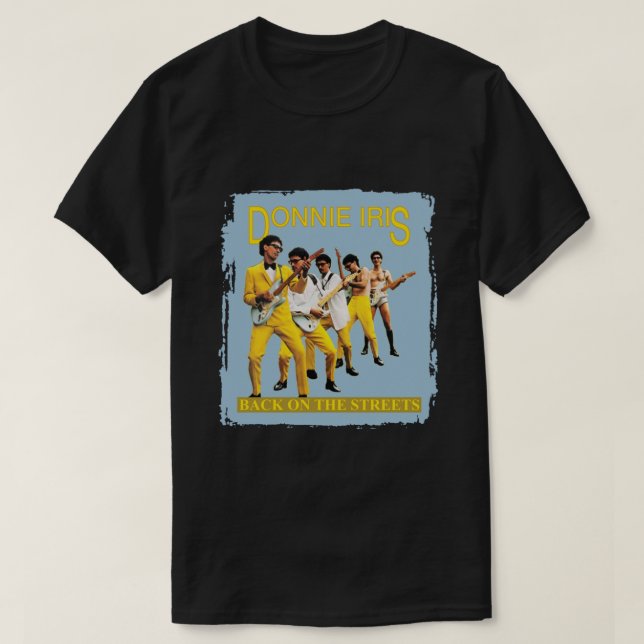 Donnie Iris Back On The Street Classic T-Shirt (Design Front)