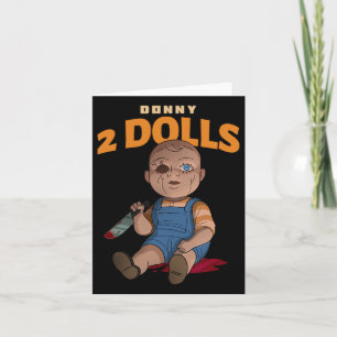 Donny 2 Dolls Anti-trump Cruel Doll (halloween)  Card