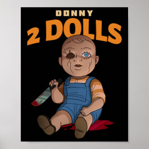 Donny 2 Dolls Anti-trump Cruel Doll (halloween)  Poster