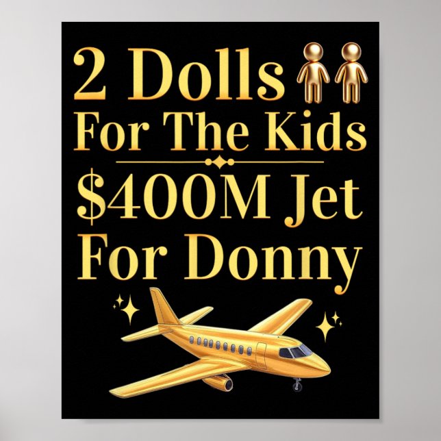 Donny 2 Dolls For You $400 Million Jet For Donny Q Poster (Front)