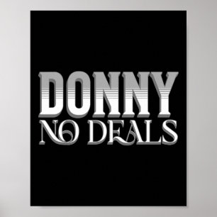 Donny No Deals Art Of Pun No Tariff Trade Deals Fu Poster