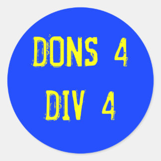 DONS4DIV4 CLASSIC ROUND STICKER