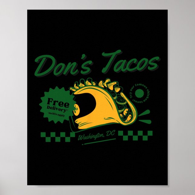 Don's Tacos - Funny Patriotic Let's Go Taco Tariff Poster (Front)