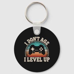 Don't Age I Level Up Video Game Funny Gamer Birthd Key Ring