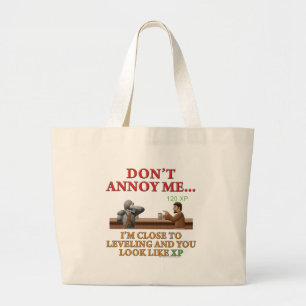 Don't Annoy Me Large Tote Bag