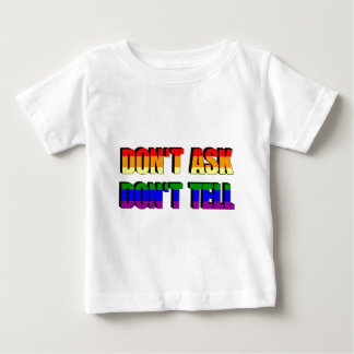 Don't Ask Don't Tell Baby T-Shirt