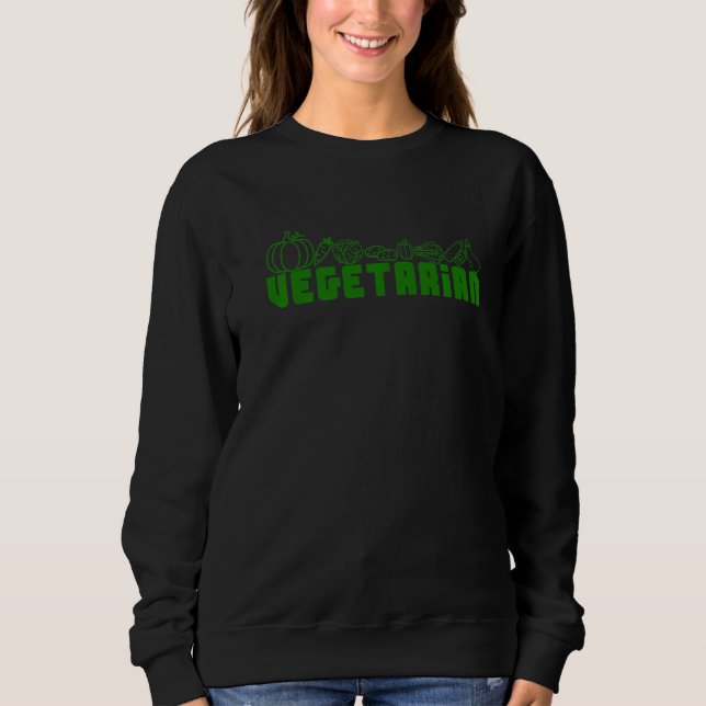 Don't Ask Me Why I'm Vegan  Vegetable Vegetarian Sweatshirt (Front)