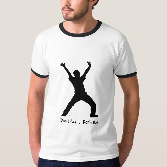 Don't Ask t shirt (Front)