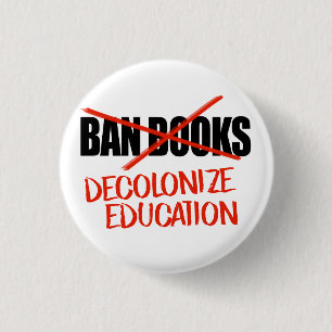 Don't ban books Decolonise Education 3 Cm Round Badge