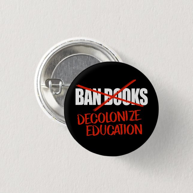 Don't ban books Decolonise Education Classic Round 3 Cm Round Badge (Front & Back)