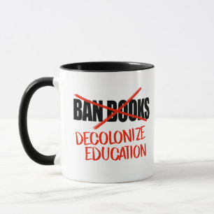Don't ban books Decolonise Education Mug