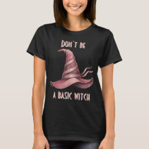 Don't Be A Basic Witch Elegant Pink Witch Hat