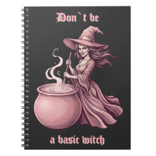 Don't Be A Basic Witch Sassy Vintage Pink Potion Notebook