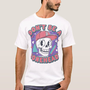 Don't Be A Bonehead Retro 90s Memphis Style Skull T-Shirt