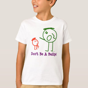 Don't Be A Bully! kid's t-shirt