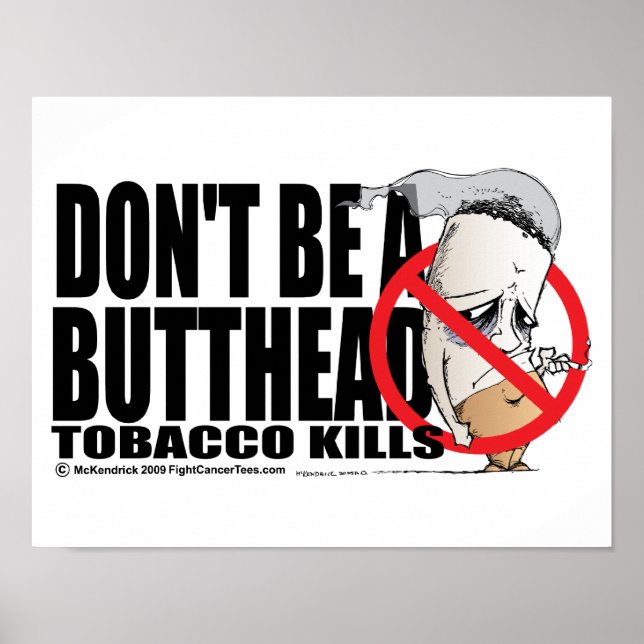 Don't Be A Butthead Poster (Front)