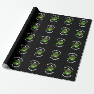 Don't Be A Drag Be A Dragon Reptile Pun Dark BG Wrapping Paper