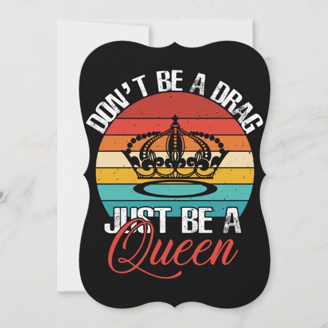 Don't Be A Drag Flat Greeting Card (Front)