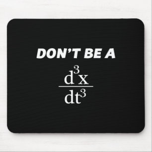 Don't Be A Jerk Funny Math Scholar Teacher Nerd  Mouse Mat