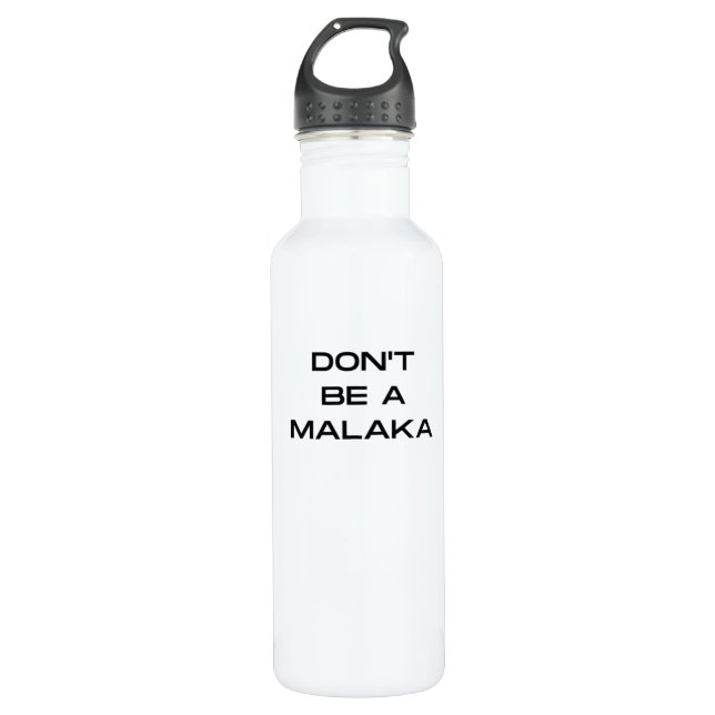 Don't Be A Malaka Greek Saying 710 Ml Water Bottle (Front)
