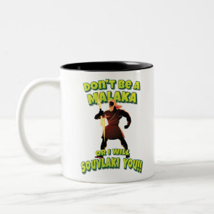 Don't Be A Malaka Or I Will Souvlaki You!! Zeus Two-Tone Coffee Mug