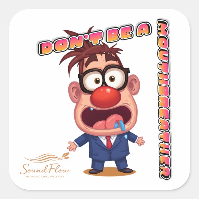 Don't Be A Mouthbreather Sticker (w/logo) (Front)