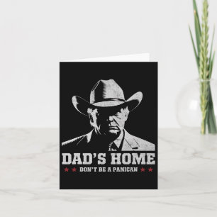 Don't Be A Panican Trump Cowboy Dad Father's Day 4 Card