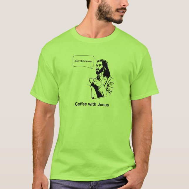 Don't Be a Punk T-Shirt (Front)